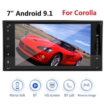 7 Inch Android 9.1 2Din HD Contact Sn Car MP5 Player for Toyota Corolla 1GB+16GB FM Radio Bluetooth GPS Navigation 
7 Inch Android 9.1 2Din HD Contact Sn Car MP5 Player for Toyota Corolla 1GB+16GB FM Radio Bluetooth GPS Navigation