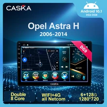 

CASKA DG2-DG9 WIFI+4G For Opel Astra H 2006-2014 Car Radio Multimedia Video Player Navigation GPS Android 10.0 No 2din 2 Din DVD