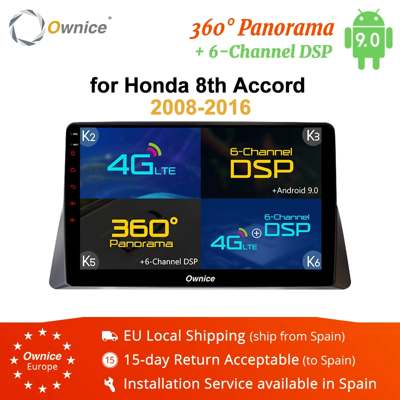 Ownice K1 K2 K3 K5 K6 Octa Core Android 9.0 4G LTE 360 Panorama DSP 2DIN Car dvd GPS radio for Honda Accord 8th 2008 2009 - 2016 
Ownice K1 K2 K3 K5 K6 Octa Core Android 9.0 4G LTE 360 Panorama DSP 2DIN Car dvd GPS radio for Honda Accord 8th 2008 2009 - 2016