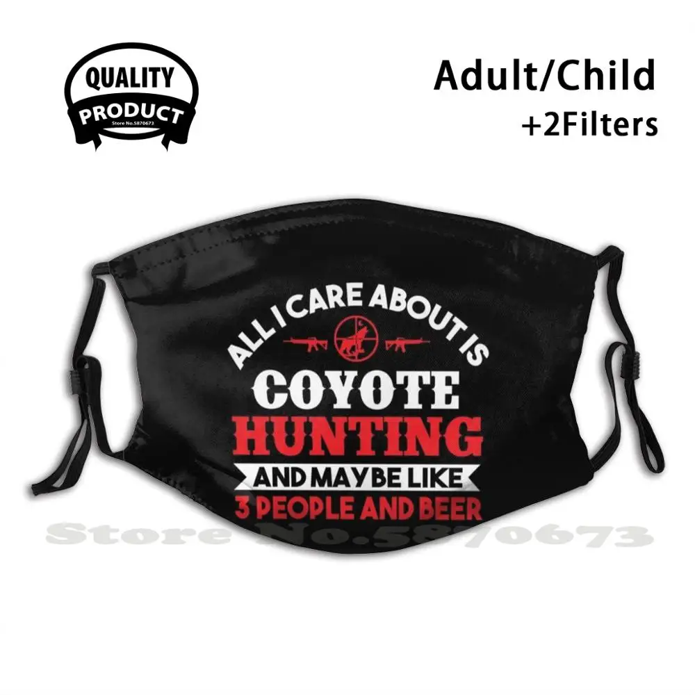 Funny Coyote Hunters Gift - Coyote Hunting Anti Dust Face Mask Washable Filter Reusable Coyote Hunting Funny Hunters Peekay
Funny Coyote Hunters Gift - Coyote Hunting Anti Dust Face Mask Washable Filter Reusable Coyote Hunting Funny Hunters Peekay