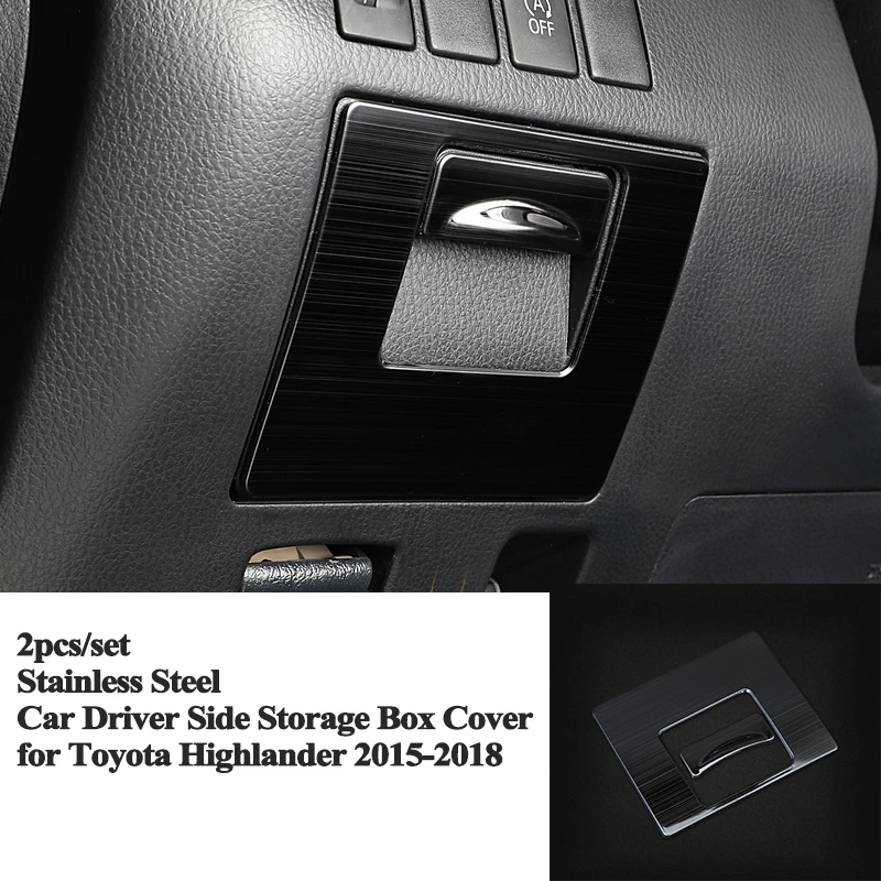 2pcs/set Styling Car Driver Side Storage Box Cover Trim Decoration Sticker Car Accessories for Toyota Highlander 2015-2018
2pcs/set Styling Car Driver Side Storage Box Cover Trim Decoration Sticker Car Accessories for Toyota Highlander 2015-2018