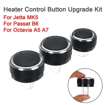 Aluminum Air Conditioning Knobs Switch Heater Climate Control Button`3x Upgrade For Jetta MK5 For Passat B6 For Octavia A5 A7
Aluminum Air Conditioning Knobs Switch Heater Climate Control Button`3x Upgrade For Jetta MK5 For Passat B6 For Octavia A5 A7