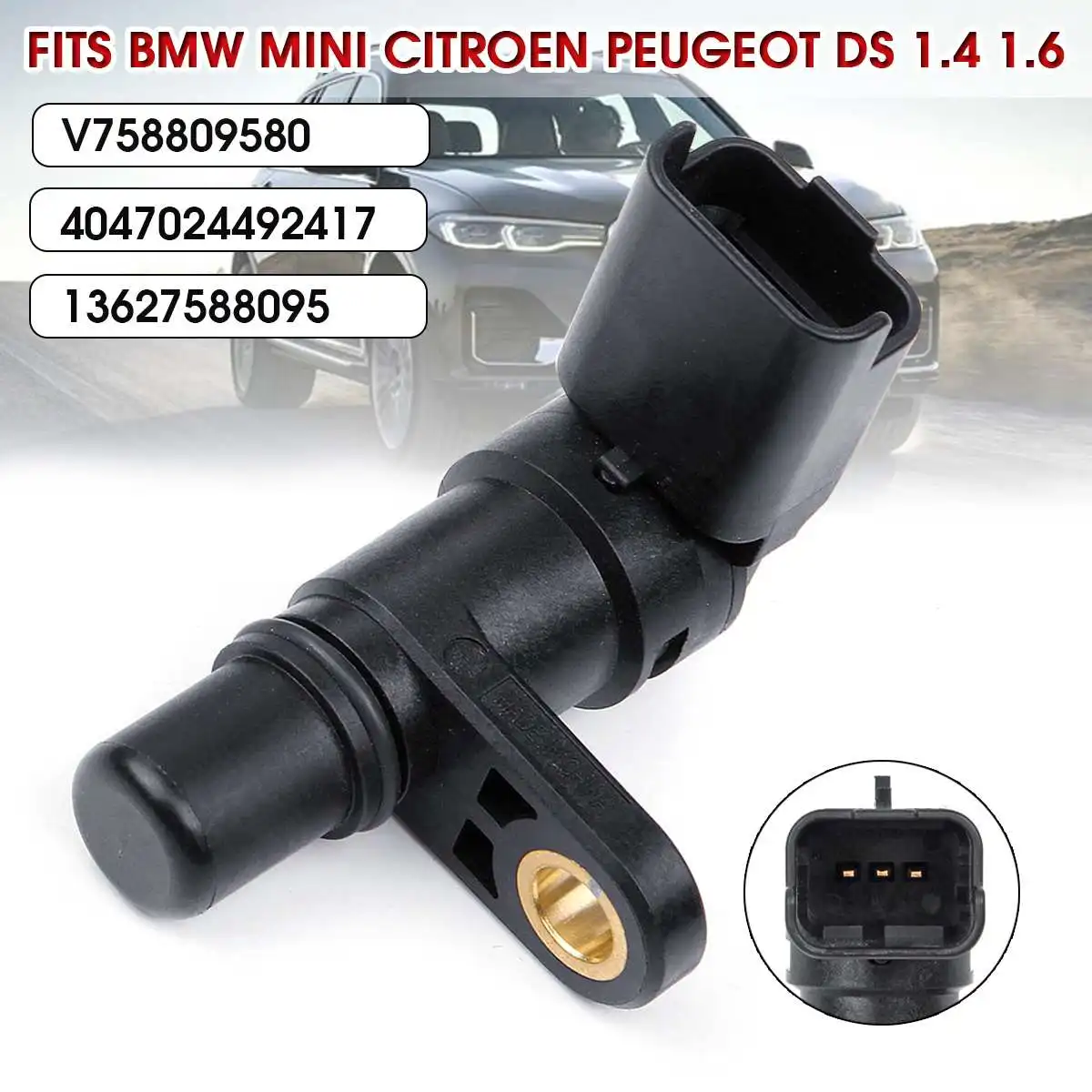 Car Engine Camshaft Position Sensor for BMW MINI for CITROEN for PEUGEOT DS 1.4 1.6 13627588095 13627566052 13627570191 1920LS
Car Engine Camshaft Position Sensor for BMW MINI for CITROEN for PEUGEOT DS 1.4 1.6 13627588095 13627566052 13627570191 1920LS