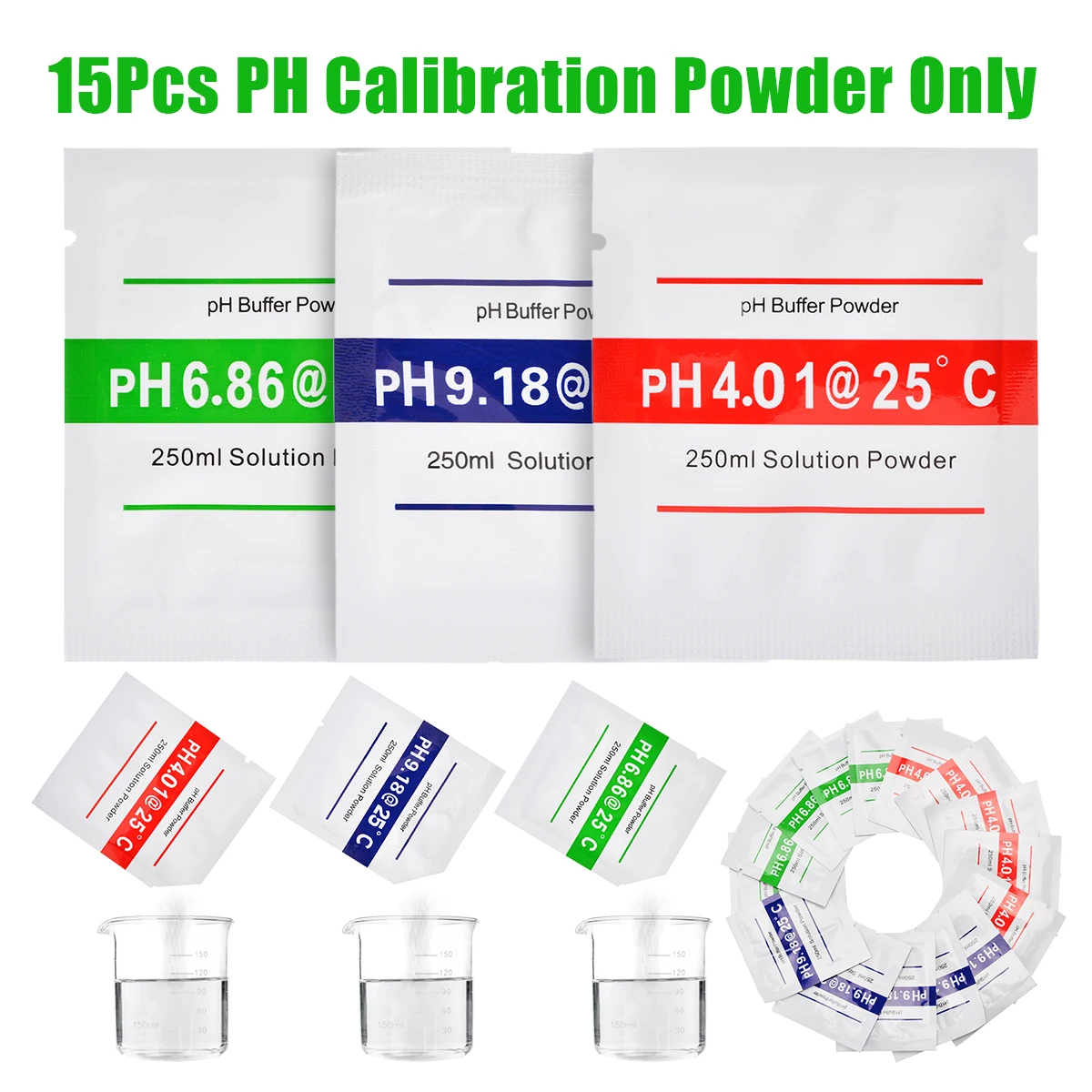 15pcs PH Buffer Powder Measure Calibration Solution pPH6.86 4.01 9.18 Calibration Point For PH Test Meter Water Testing
15pcs PH Buffer Powder Measure Calibration Solution pPH6.86 4.01 9.18 Calibration Point For PH Test Meter Water Testing