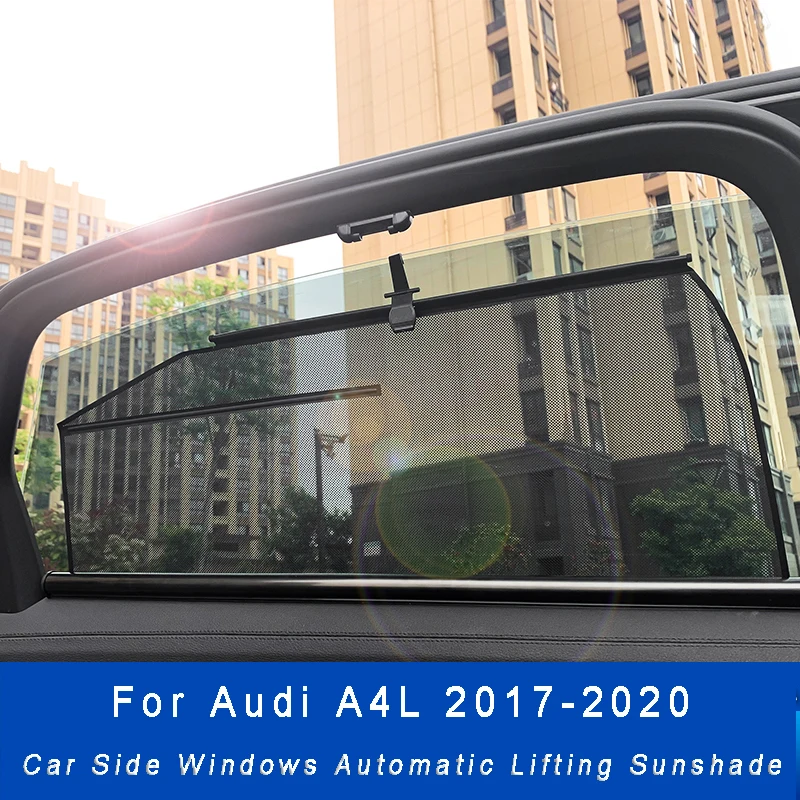Car Side Windows Automatic Lifting Sunshade For Audi A4L 2017-2020 Telescopic Anti-UV Rear Windshield Mesh Curtains Interior
Car Side Windows Automatic Lifting Sunshade For Audi A4L 2017-2020 Telescopic Anti-UV Rear Windshield Mesh Curtains Interior