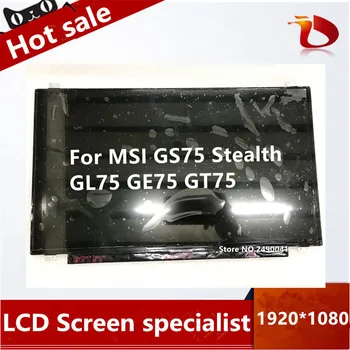 17.3 " LCD screen display nontouch 144Hz for For MSI GS75 Stealth GL75 GE75 GT75 1920*1080
17.3 " LCD screen display nontouch 144Hz for For MSI GS75 Stealth GL75 GE75 GT75 1920*1080
