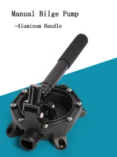 Multi-Purpose Manual Bilge Pump With Aluminum Handle Diaphragm Type Manual Pump For Sewage Lifeboat Water Pump Hand Pump
Multi-Purpose Manual Bilge Pump With Aluminum Handle Diaphragm Type Manual Pump For Sewage Lifeboat Water Pump Hand Pump