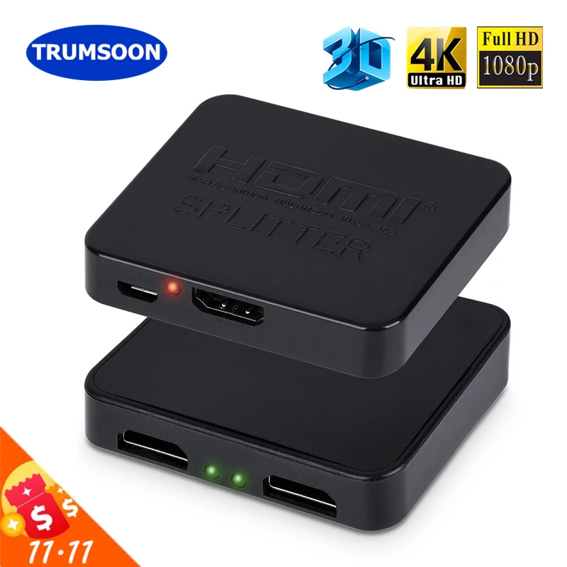 Trumsoon HDMI Switch 1x2 Splitter 4K 1080p Adapter 1 In 2 Out Switcher Hub for TV-box PS4 PC Projector TV Monitor Laptop DVD
Trumsoon HDMI Switch 1x2 Splitter 4K 1080p Adapter 1 In 2 Out Switcher Hub for TV-box PS4 PC Projector TV Monitor Laptop DVD
