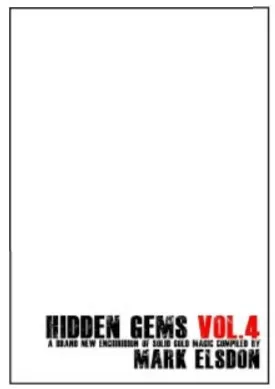 Фото Hidden Gems Vol 4 by Mark Elsdon - Magic tricks | Игрушки и хобби