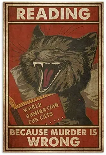 Metal Sign Cat Reading Because Murder is Wrong Tin Signs New Year Easter Wall Decoration Bar Pub Family Cafe Signs Men Cave Best
Metal Sign Cat Reading Because Murder is Wrong Tin Signs New Year Easter Wall Decoration Bar Pub Family Cafe Signs Men Cave Best