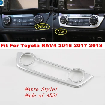 Yimaautotrims Auto Accessory Central Control Air Conditioning AC Button Frame Cover Kit For Toyota RAV4 Rav 4 2016 2017 2018 ABS
Yimaautotrims Auto Accessory Central Control Air Conditioning AC Button Frame Cover Kit For Toyota RAV4 Rav 4 2016 2017 2018 ABS