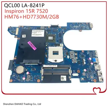 CN- 04P57C QCL00 LA-8241P 7520 mainboard For Dell Inspiron 15R 5520 7520 Laptop motherboard With HM76 HD7730M 2GB 100% TEST OK
CN- 04P57C QCL00 LA-8241P 7520 mainboard For Dell Inspiron 15R 5520 7520 Laptop motherboard With HM76 HD7730M 2GB 100% TEST OK