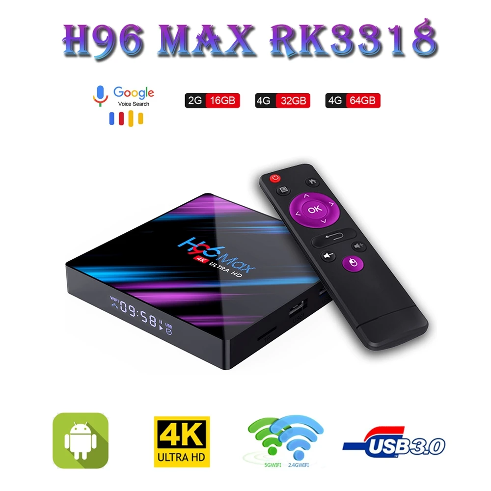H96 MAX 4GB 64GB Android 9.0 TV Box USB 3.0/BT 4.0/2.4G 5G Dual WiFi/3D/4K/H.265 Smart Android TV Box
H96 MAX 4GB 64GB Android 9.0 TV Box USB 3.0/BT 4.0/2.4G 5G Dual WiFi/3D/4K/H.265 Smart Android TV Box