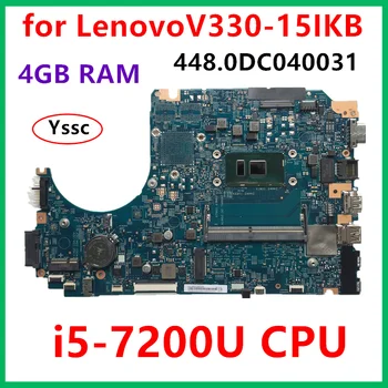 New New 5B20Q60246 448.0DC04.0031 motherboard for lenovo V330 V330-15IKB Laptop mainboard with i5-7200U CPU 4G RAM 100% test OK
New New 5B20Q60246 448.0DC04.0031 motherboard for lenovo V330 V330-15IKB Laptop mainboard with i5-7200U CPU 4G RAM 100% test OK