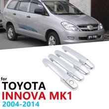 Luxurious Chrome Side Door Handles Cover Trim for Toyota Innova MK1 2004~2014 Car Accessories Sticker Catch 2005 2006 2007 2008 
Luxurious Chrome Side Door Handles Cover Trim for Toyota Innova MK1 2004~2014 Car Accessories Sticker Catch 2005 2006 2007 2008