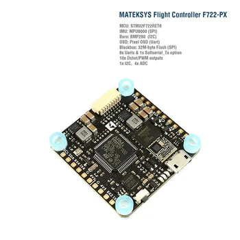 MATEK Systems F722-PX Flight Controller STM32F722 MPU6000 BMP280 Pixel OSD 32M Flash Blackbox for RC Drone Airplane accessories
MATEK Systems F722-PX Flight Controller STM32F722 MPU6000 BMP280 Pixel OSD 32M Flash Blackbox for RC Drone Airplane accessories