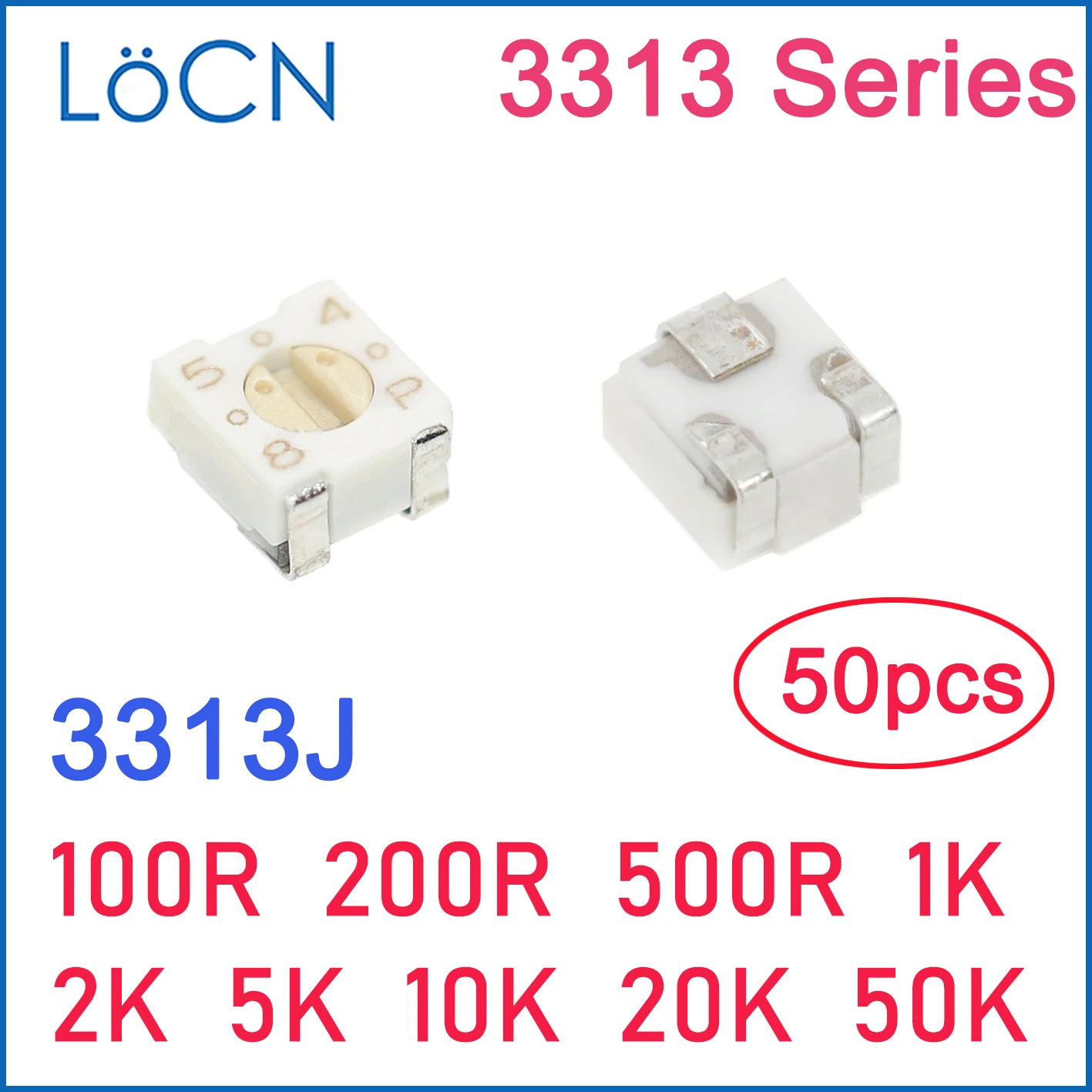 50 шт. 3313J 3*3 100R 200R 500R 1K 2K 5K 10K 20K 50K SMD, подстроечный потенциометр триммерный резистор 3313J-1-101E 3 мм BOURNS
50 шт. 3313J 3*3 100R 200R 500R 1K 2K 5K 10K 20K 50K SMD, подстроечный потенциометр триммерный резистор 3313J-1-101E 3 мм BOURNS