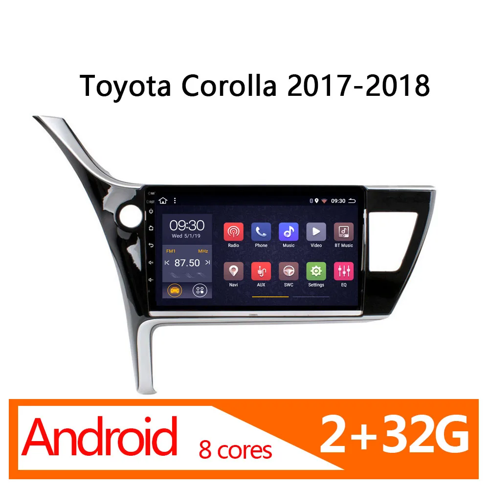 Автомагнитола с Навигатором android 2 32 ГБ 8 ядер для Toyota Corolla Altis 2017 2018 автомагнитола