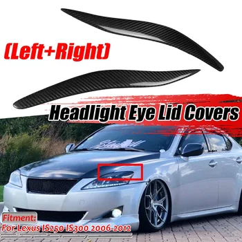 2PCS IS250 IS300 Real Carbon Fiber Car Front Headlight Eyelids Eyebrows Stickers Cover Trims For Lexus IS250 IS300 2006-2012
2PCS IS250 IS300 Real Carbon Fiber Car Front Headlight Eyelids Eyebrows Stickers Cover Trims For Lexus IS250 IS300 2006-2012