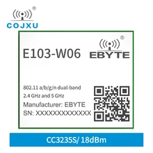 CC3235S 2.4G 5G Dual Frequency WIFI Module Cojxu E103-W06 Compatible With CC3235MODS CC3235MODSF IEEE802.11 a/b/g/n 18dBm
CC3235S 2.4G 5G Dual Frequency WIFI Module Cojxu E103-W06 Compatible With CC3235MODS CC3235MODSF IEEE802.11 a/b/g/n 18dBm