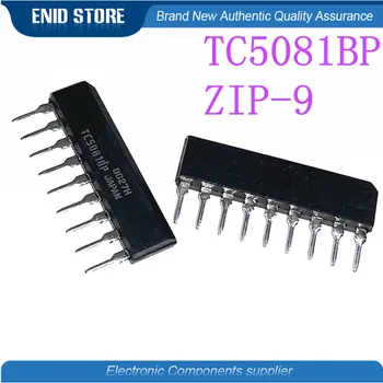 1pcs/lot TC5081AP TC5081BP TC5081 ZIP-9 
1pcs/lot TC5081AP TC5081BP TC5081 ZIP-9