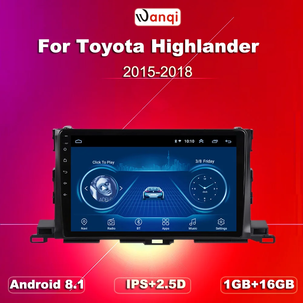Радио с сенсорным экраном 10 1 дюйма Android 8 2.5D Закаленное HD радио для Toyota highlander 2015-2018