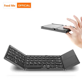 Feed Me Portable Twice Folding Bluetooth Keyboard BT Wireless Foldable Touchpad Keypad for IOS Android Windows ipad Tablet
Feed Me Portable Twice Folding Bluetooth Keyboard BT Wireless Foldable Touchpad Keypad for IOS Android Windows ipad Tablet