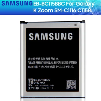 SAMSUNG Original Battery EB-BC115BBC EB-BC115BBE For Samsung GALAXY K Zoom SM-C1116 C1158 C1115 EB-BC115BBE 2430mAh with NFC
SAMSUNG Original Battery EB-BC115BBC EB-BC115BBE For Samsung GALAXY K Zoom SM-C1116 C1158 C1115 EB-BC115BBE 2430mAh with NFC