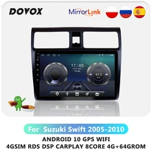 Android 10 Car Radio Multimedia Video Player For Suzuki Swift 2005-2010 GPS Navigation 2din RDS DSP IPS 4G 2 Din Autoradio DOVOX 
Android 10 Car Radio Multimedia Video Player For Suzuki Swift 2005-2010 GPS Navigation 2din RDS DSP IPS 4G 2 Din Autoradio DOVOX