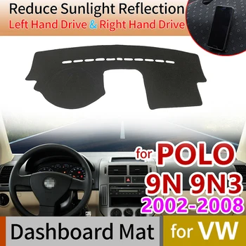 for Volkswagen VW POLO MK4 2002~2008 9N 9N3 Anti-Slip Mat Dashboard Cover Pad SunShade Dashmat Carpet Accessories 2003 2007 2008 
for Volkswagen VW POLO MK4 2002~2008 9N 9N3 Anti-Slip Mat Dashboard Cover Pad SunShade Dashmat Carpet Accessories 2003 2007 2008