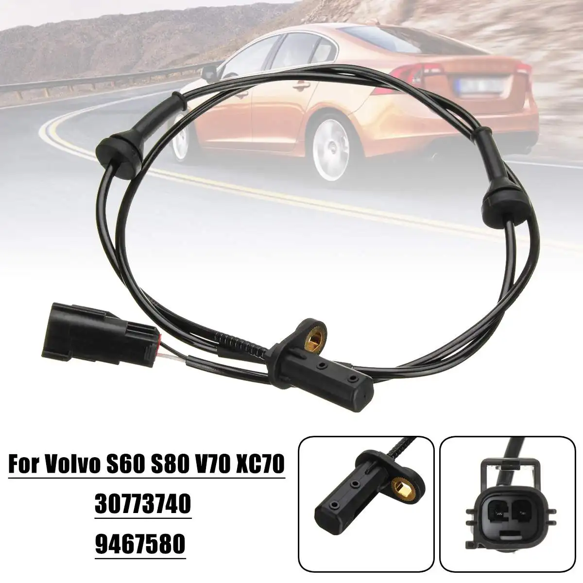 Front Right Car Wheel Speed ABS Sensor For Volvo S60 S80 V70 XC70 1997-2007 30773740 9467580
Front Right Car Wheel Speed ABS Sensor For Volvo S60 S80 V70 XC70 1997-2007 30773740 9467580