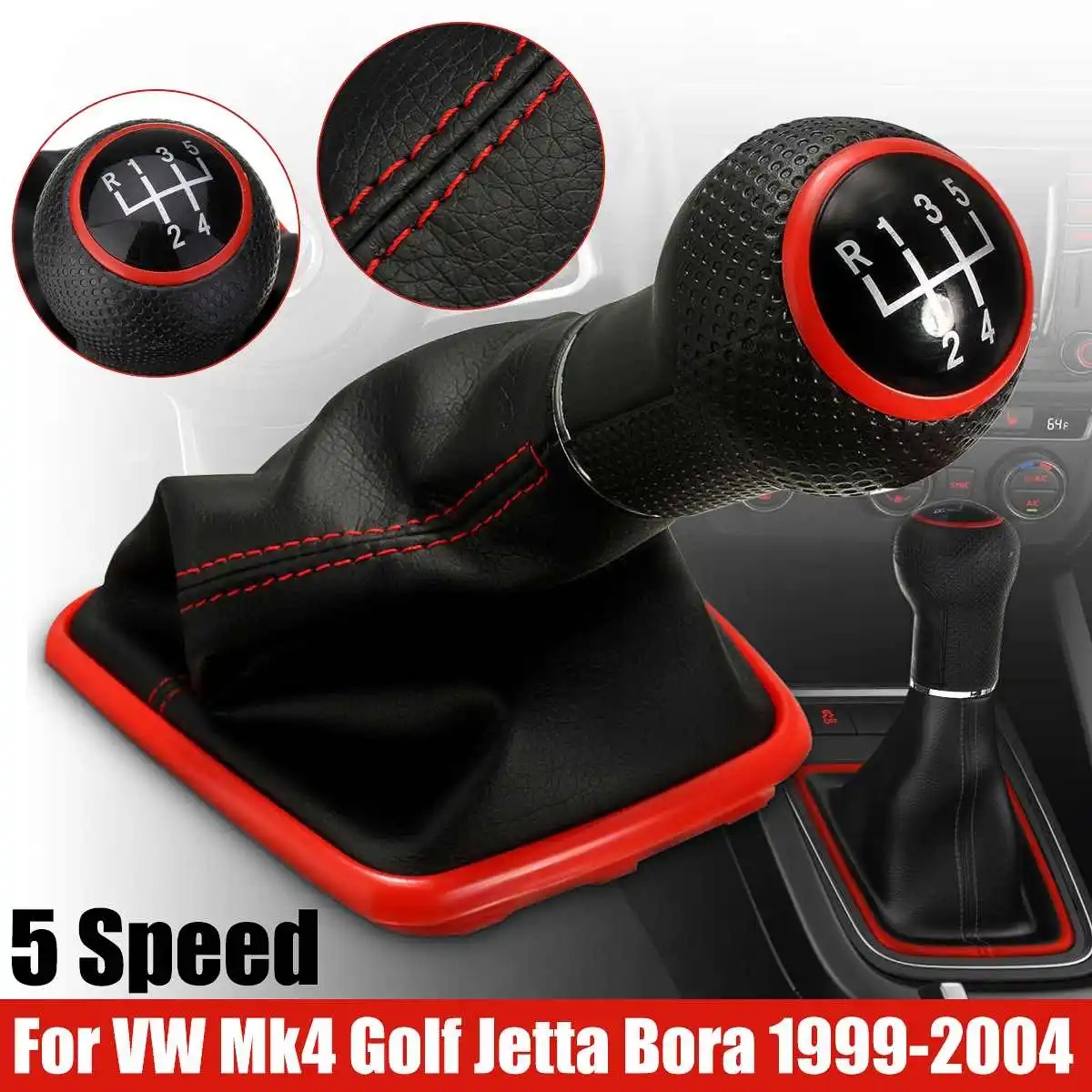 5 6 Speed Gear Shift Knob Shifter Gaiter Boot For VW Mk4 Golf Jetta Bora 1999-2005 Black with Red frame
5 6 Speed Gear Shift Knob Shifter Gaiter Boot For VW Mk4 Golf Jetta Bora 1999-2005 Black with Red frame