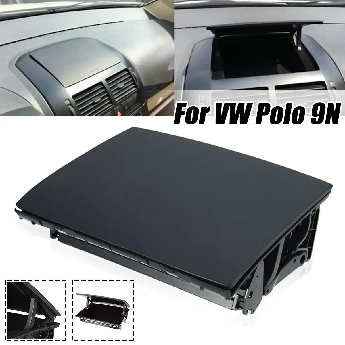 New Car Front Center Console Dashboard Storage Box Holder Organizer For VW Polo 2002 2003 2004 2005-2008 6Q0857465A 6Q0857465
New Car Front Center Console Dashboard Storage Box Holder Organizer For VW Polo 2002 2003 2004 2005-2008 6Q0857465A 6Q0857465