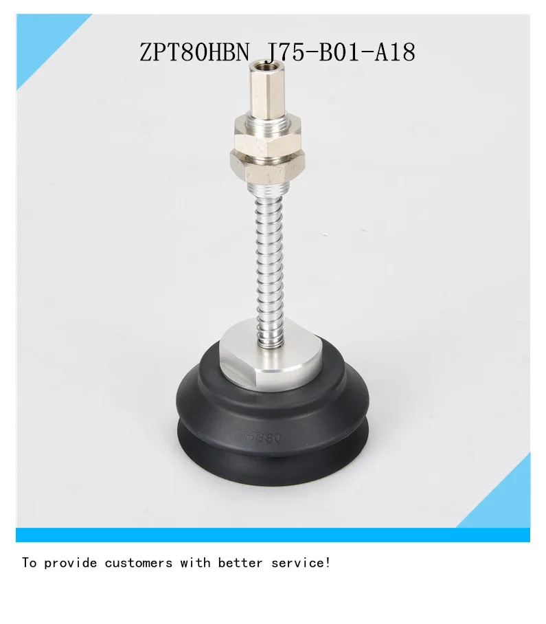 Vacuum chuck Industrial manipulator suction cup ZPT100/125HBNJ2550/75-B01-A22 ZPT100/125HBMJ75-B01-A22SMC Type vacuum chuck
Vacuum chuck Industrial manipulator suction cup ZPT100/125HBNJ2550/75-B01-A22 ZPT100/125HBMJ75-B01-A22SMC Type vacuum chuck