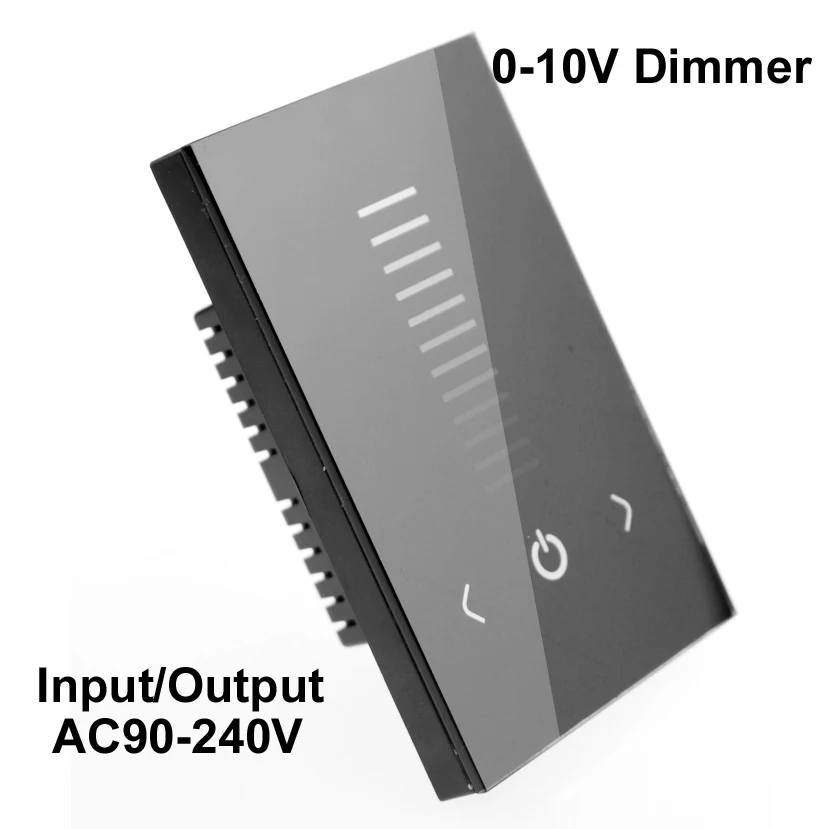 AC 110V 220V Led Dimmer Touch Switch Control 220 V Led Lamps US Standard Output 0-10v Led Dimmer Wall 220v Mounted
AC 110V 220V Led Dimmer Touch Switch Control 220 V Led Lamps US Standard Output 0-10v Led Dimmer Wall 220v Mounted