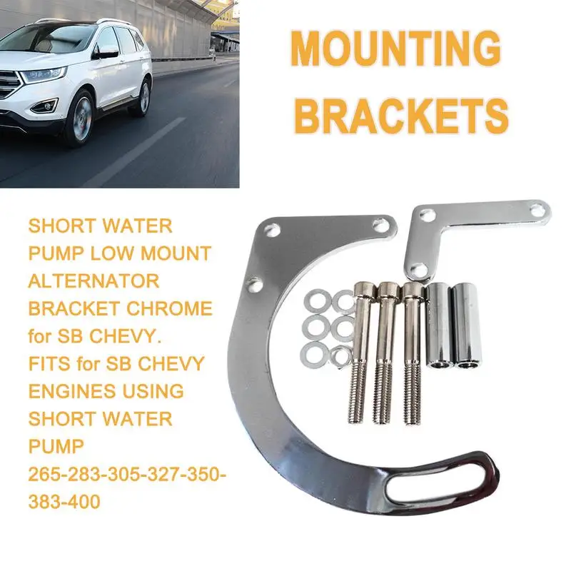 Chrome Low Mount Alternator Bracket Short Water Pump SWP Drivers Side for SB Chevy Car Alternator Support Accessory
Chrome Low Mount Alternator Bracket Short Water Pump SWP Drivers Side for SB Chevy Car Alternator Support Accessory