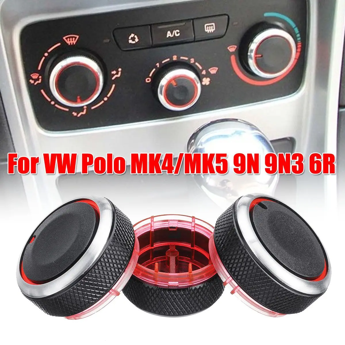 Autoleader 3pcs/set Air Conditioning Knob AC Knob Heat Control Switch Button Knob for VW Polo MK4/MK5 9N 9N3 6R
Autoleader 3pcs/set Air Conditioning Knob AC Knob Heat Control Switch Button Knob for VW Polo MK4/MK5 9N 9N3 6R