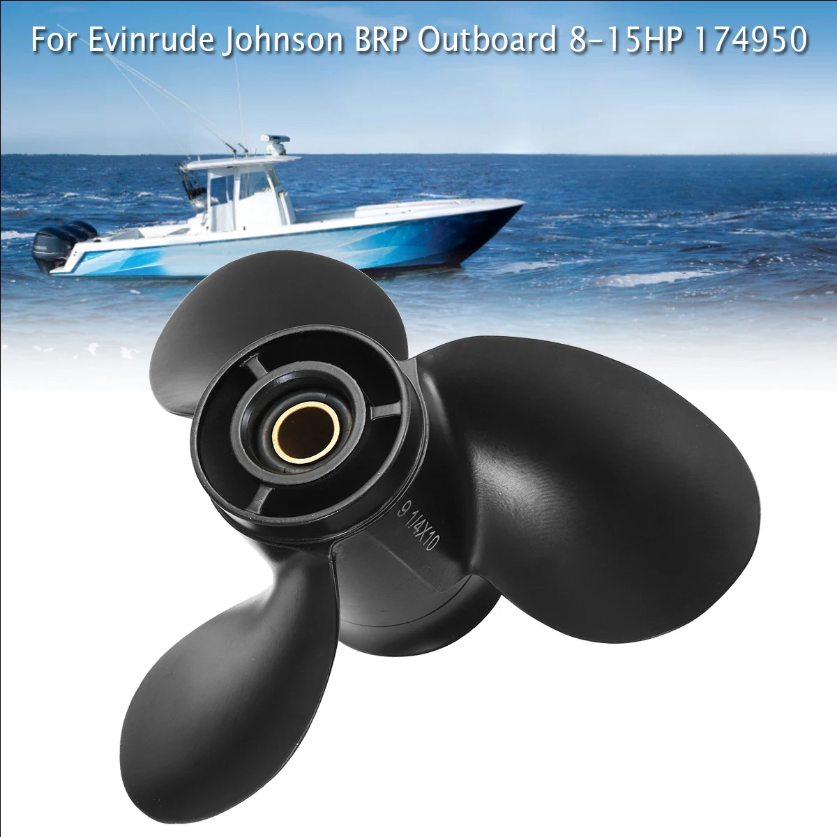 174950 / 778772 9 1/4 x 10 Outboard Propeller For Evinrude Johnson BRP 8-15HP Black 3 Blades 13 Spline Tooths Aluminum Alloy
174950 / 778772 9 1/4 x 10 Outboard Propeller For Evinrude Johnson BRP 8-15HP Black 3 Blades 13 Spline Tooths Aluminum Alloy