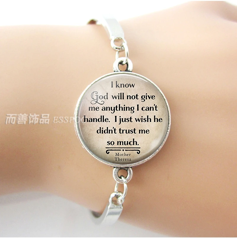 I Know God Will Not Give Me Anything I Can't Handle, Mother Theresa Quote Inspirational Bracelet Glass Dome Jewelry Bangle Gift
I Know God Will Not Give Me Anything I Can't Handle, Mother Theresa Quote Inspirational Bracelet Glass Dome Jewelry Bangle Gift