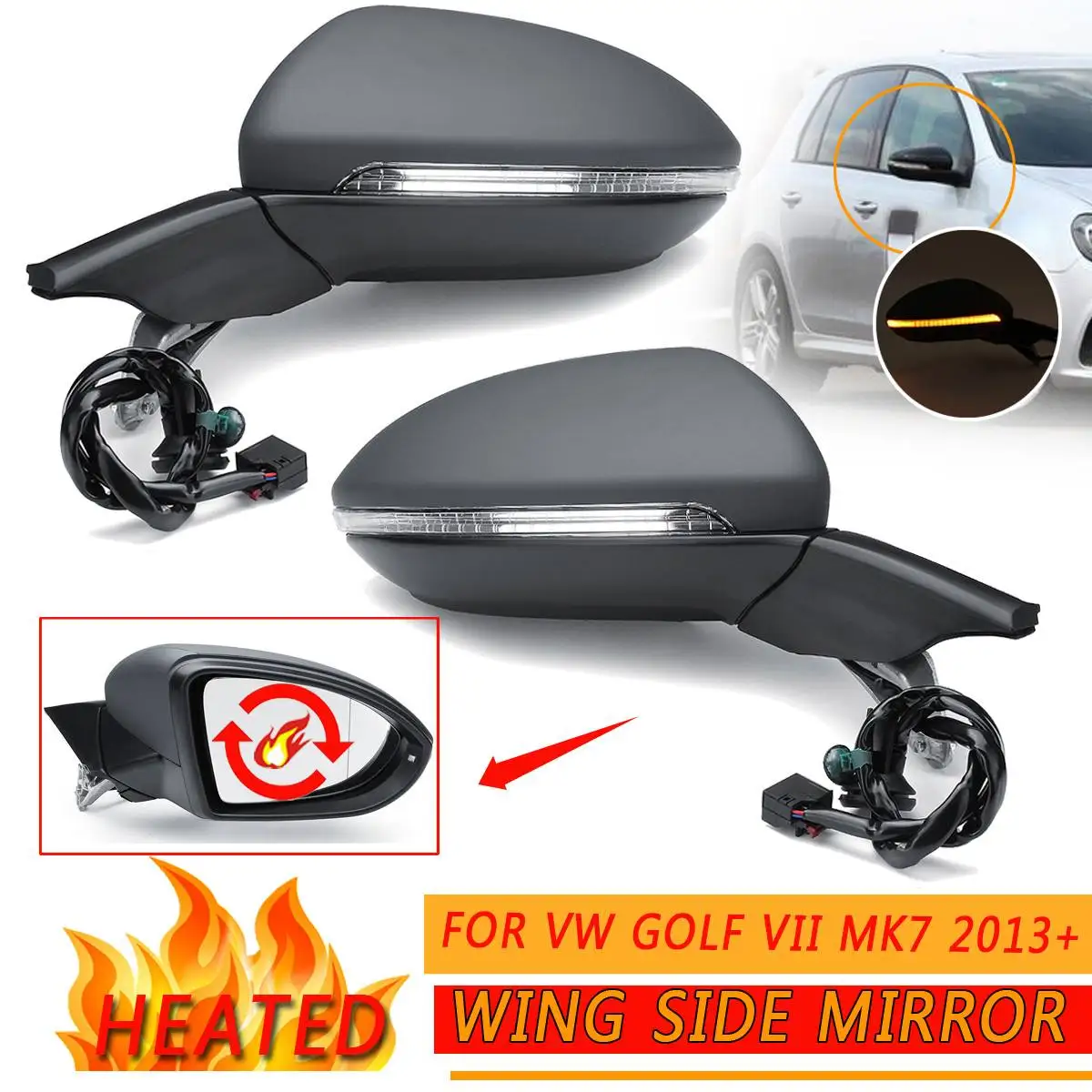 Right/Left Wing Side Mirror Electric Heated rearview mirror For VW GOLF VII MK7 2013 2014 2015 2016 + side mirror 6 Pins/Wire
Right/Left Wing Side Mirror Electric Heated rearview mirror For VW GOLF VII MK7 2013 2014 2015 2016 + side mirror 6 Pins/Wire