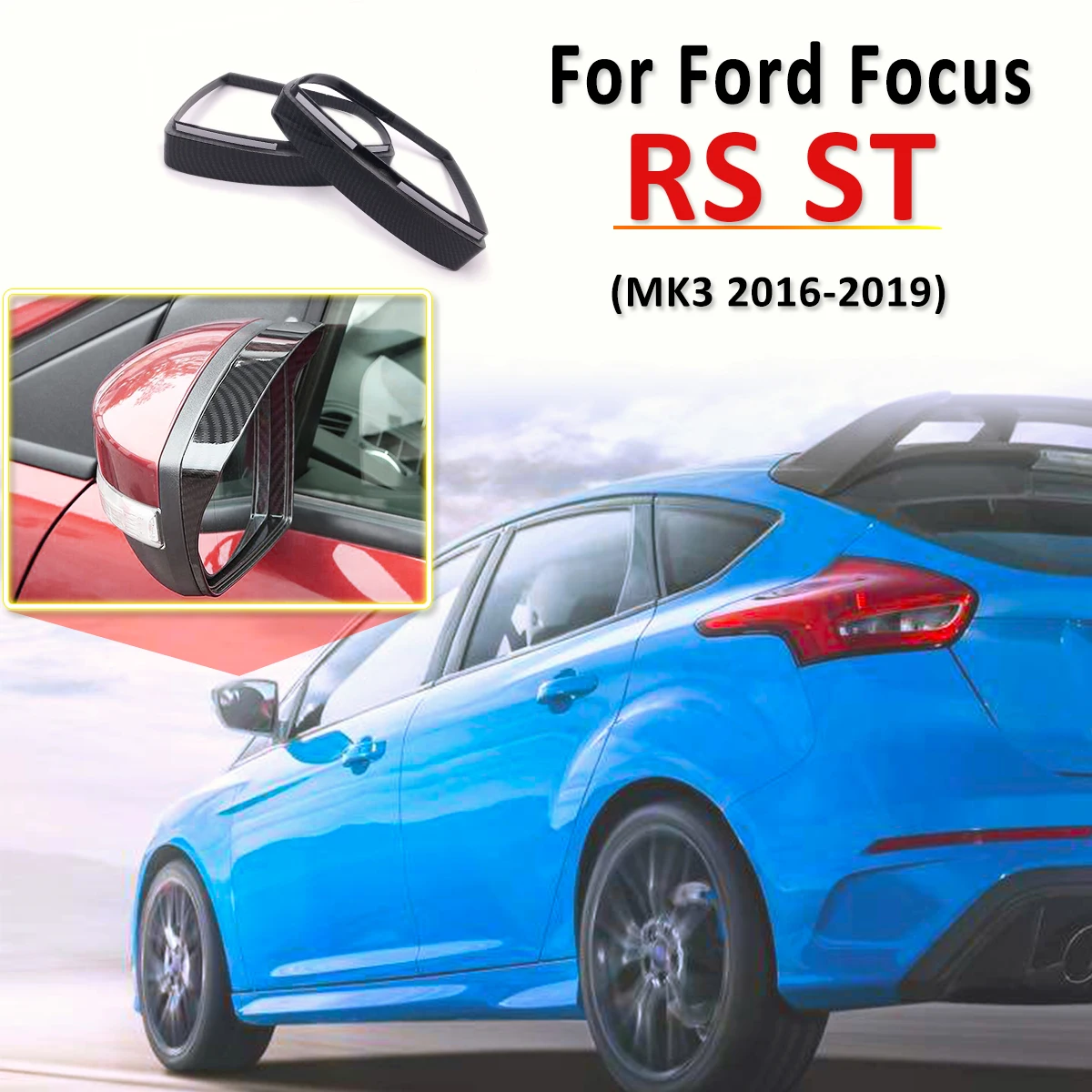 Carbon Fiber Color Side Door Mirror Cover Rainproof Visor Frame Sun Guard Sticker Trim For Ford For Focus RS ST MK3 2012-2018
Carbon Fiber Color Side Door Mirror Cover Rainproof Visor Frame Sun Guard Sticker Trim For Ford For Focus RS ST MK3 2012-2018