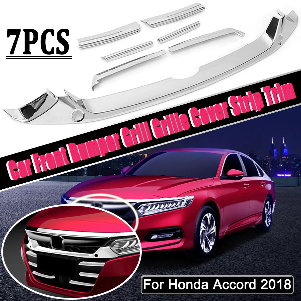 7pcs/set Grille Cover For Honda for Accord 2018 Car Front Bumper Grill Strip Trim ABS Chrome Car Exterior Accessories Styling
7pcs/set Grille Cover For Honda for Accord 2018 Car Front Bumper Grill Strip Trim ABS Chrome Car Exterior Accessories Styling
