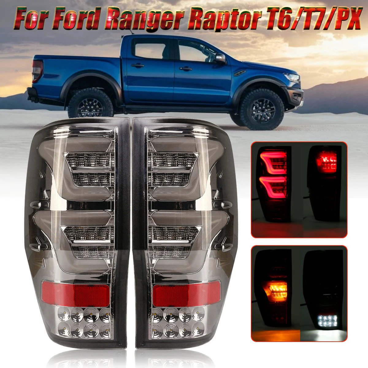 For Ford Ranger Raptor T6 T7 PX MK1 MK2 Wildtrak Car Smoke Color Led Tail Light Rear Brake Lamp 2012 2013 2014 2015 2016 17 18
For Ford Ranger Raptor T6 T7 PX MK1 MK2 Wildtrak Car Smoke Color Led Tail Light Rear Brake Lamp 2012 2013 2014 2015 2016 17 18