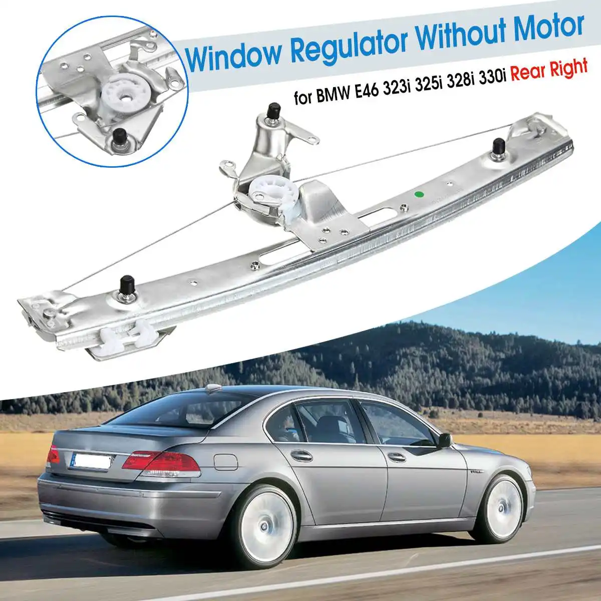 51358212100 Rear Right Power Window Regulator For BMW E46 323i 325i 328i 330i 1999 2000 2001 2002 2003 2004 2005 Without Motor
51358212100 Rear Right Power Window Regulator For BMW E46 323i 325i 328i 330i 1999 2000 2001 2002 2003 2004 2005 Without Motor