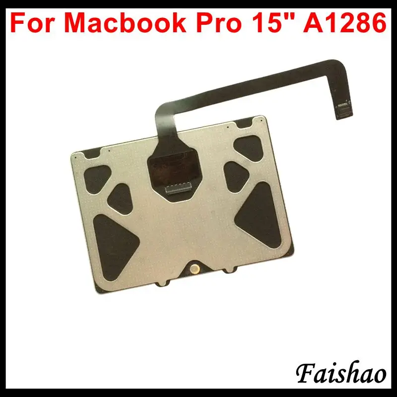 Faishao 5pcs/lot New For Apple Macbook Pro 15'' A1286 Trackpad Touchpad with Flex Cable 2009 2010 2011 2012 Year Replacement
Faishao 5pcs/lot New For Apple Macbook Pro 15'' A1286 Trackpad Touchpad with Flex Cable 2009 2010 2011 2012 Year Replacement