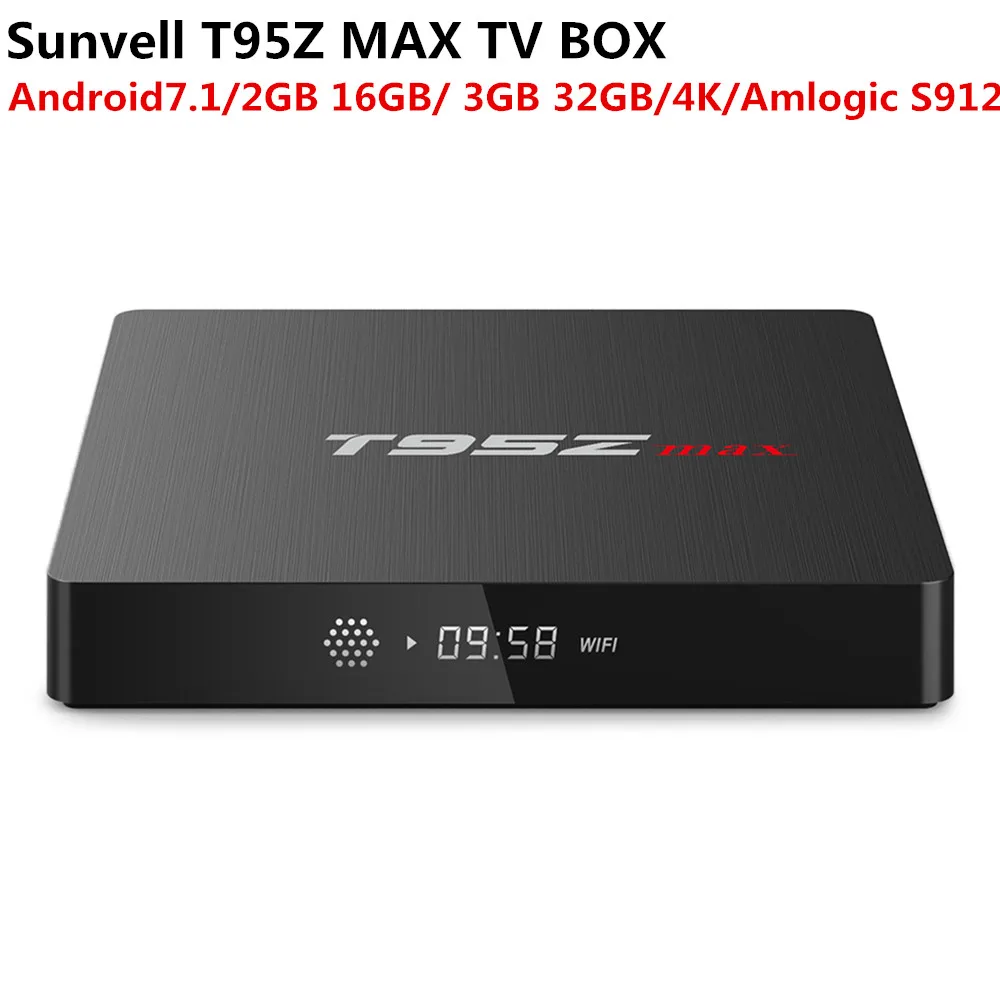 SUNVELL T95Z MAX Android 7.1 TV Box 2GB/3GB 16GB/32GB Amlogic S912 2.4GHZ+5GHZ Dual WiFi Bluetooth4.0 Smart 4 K Set Top Box
SUNVELL T95Z MAX Android 7.1 TV Box 2GB/3GB 16GB/32GB Amlogic S912 2.4GHZ+5GHZ Dual WiFi Bluetooth4.0 Smart 4 K Set Top Box
