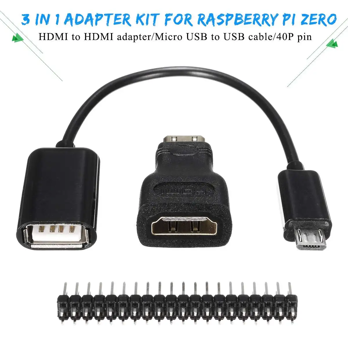 Audio Video Hdmi Cables Male to Male Female Adapter+Micro USB to USB Cable Wire+Male Header GPIO Pins for Raspberry Pi Zero Kit
Audio Video Hdmi Cables Male to Male Female Adapter+Micro USB to USB Cable Wire+Male Header GPIO Pins for Raspberry Pi Zero Kit