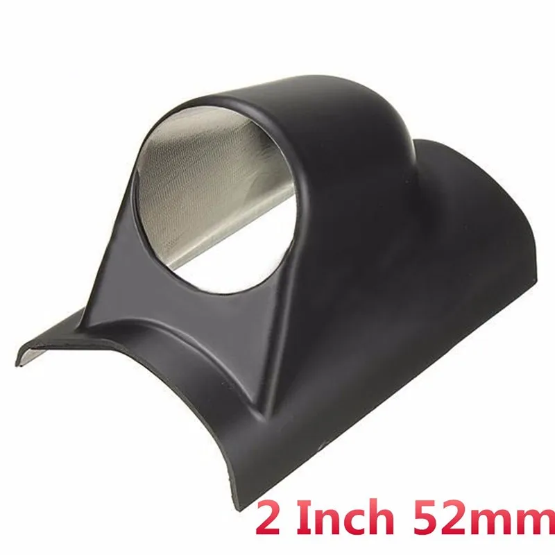 

1 PCS Black 2inch 52mm Universal Car Auto A-Pillar Single Hole Dash Gauge Meter FOR Pod Mount Holder Hand Drive