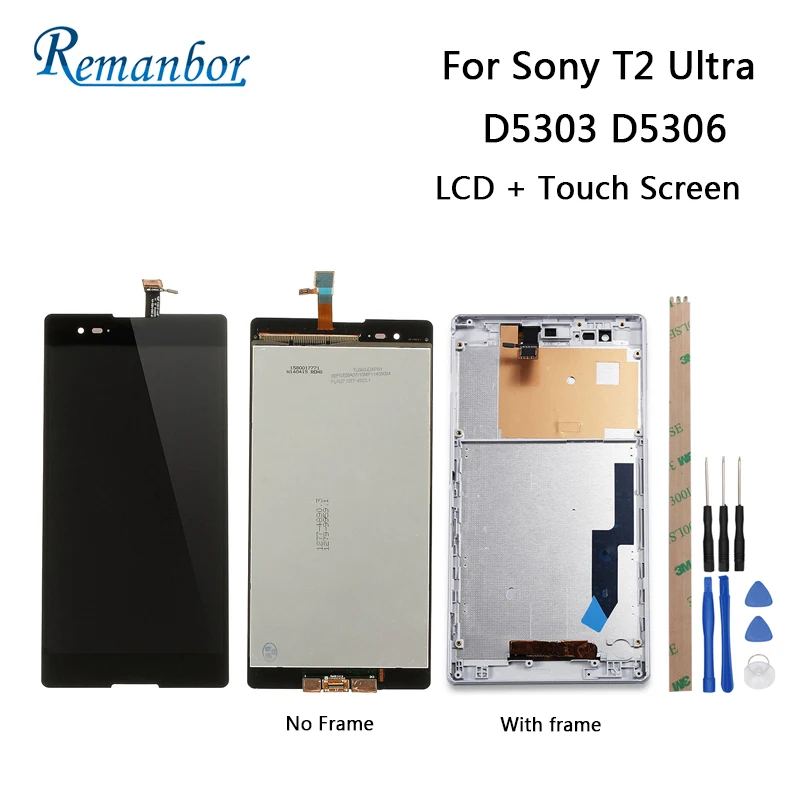 Remanbor For Sony Xperia T2 Ultra D5303 D5306 LCD Display and Touch Screen 6'' Assembly Repair Parts For Sony T2 Ultra +Tools
Remanbor For Sony Xperia T2 Ultra D5303 D5306 LCD Display and Touch Screen 6'' Assembly Repair Parts For Sony T2 Ultra +Tools