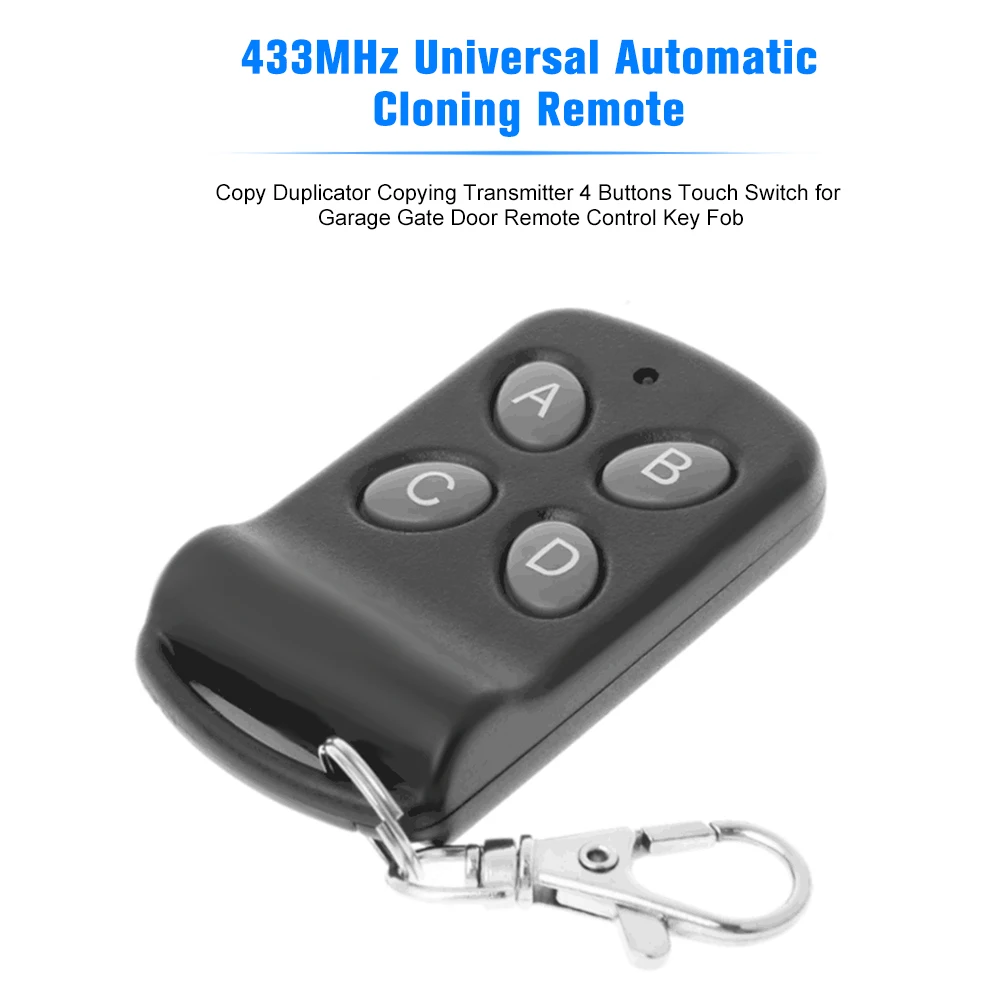 433MHz Universal Automatic Cloning Remote Control Copy Duplicator Copying Transmitter 2 Button Touch Switch for Garage Gate Door
433MHz Universal Automatic Cloning Remote Control Copy Duplicator Copying Transmitter 2 Button Touch Switch for Garage Gate Door